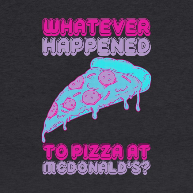 Pop Art Pizza by Whatever Happened to Pizza at McDonalds